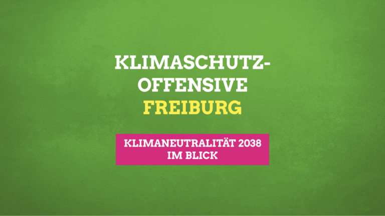 Klimaschutzoffensive Freiburg