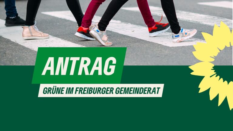 Antrag gemäß §34 GemO:  Einführung von Schulstraßen und Schulzonen in Freiburg